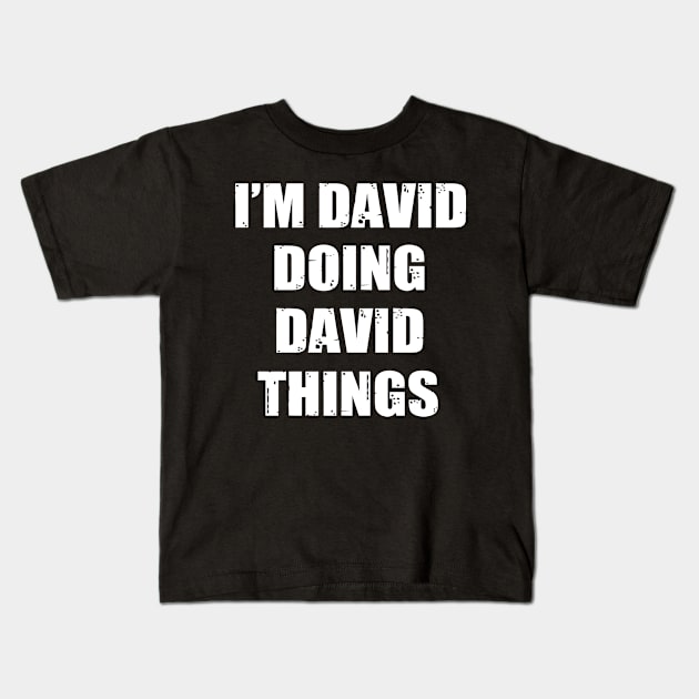 David Kids T-Shirt by family.d